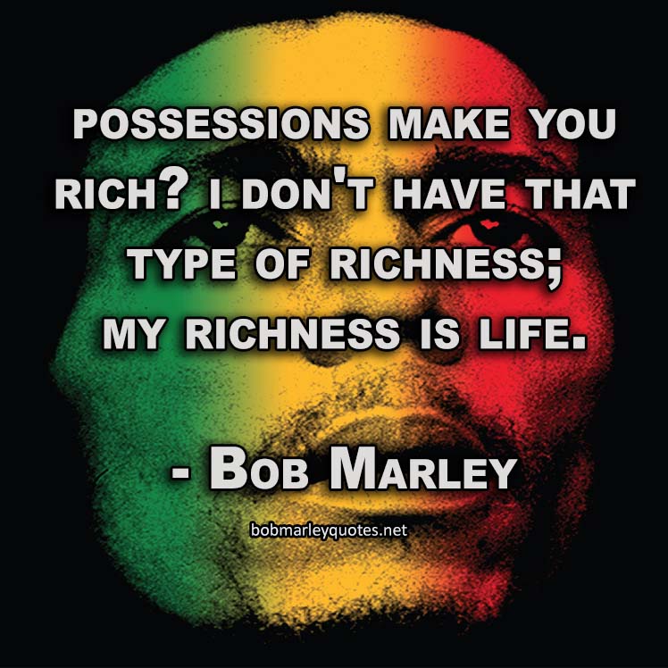 Possessions make you rich? I don’t have that